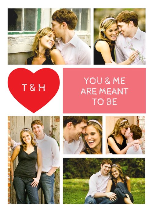 Multi Photo You And Me Are Meant To Be Valentines Day Card