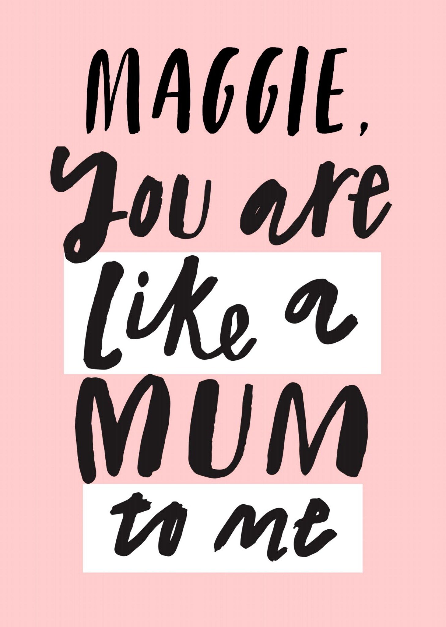 Mother's Day Card - Like A Mum To Me