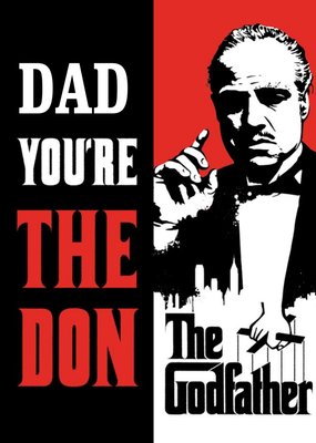 The Godfather Dad You're The Don Father's Day Card