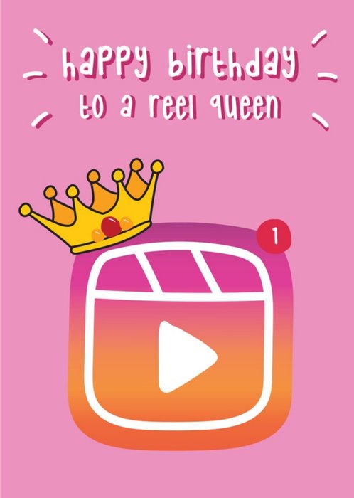 Happy Birthday To A Reel Queen Social Media Pun Card