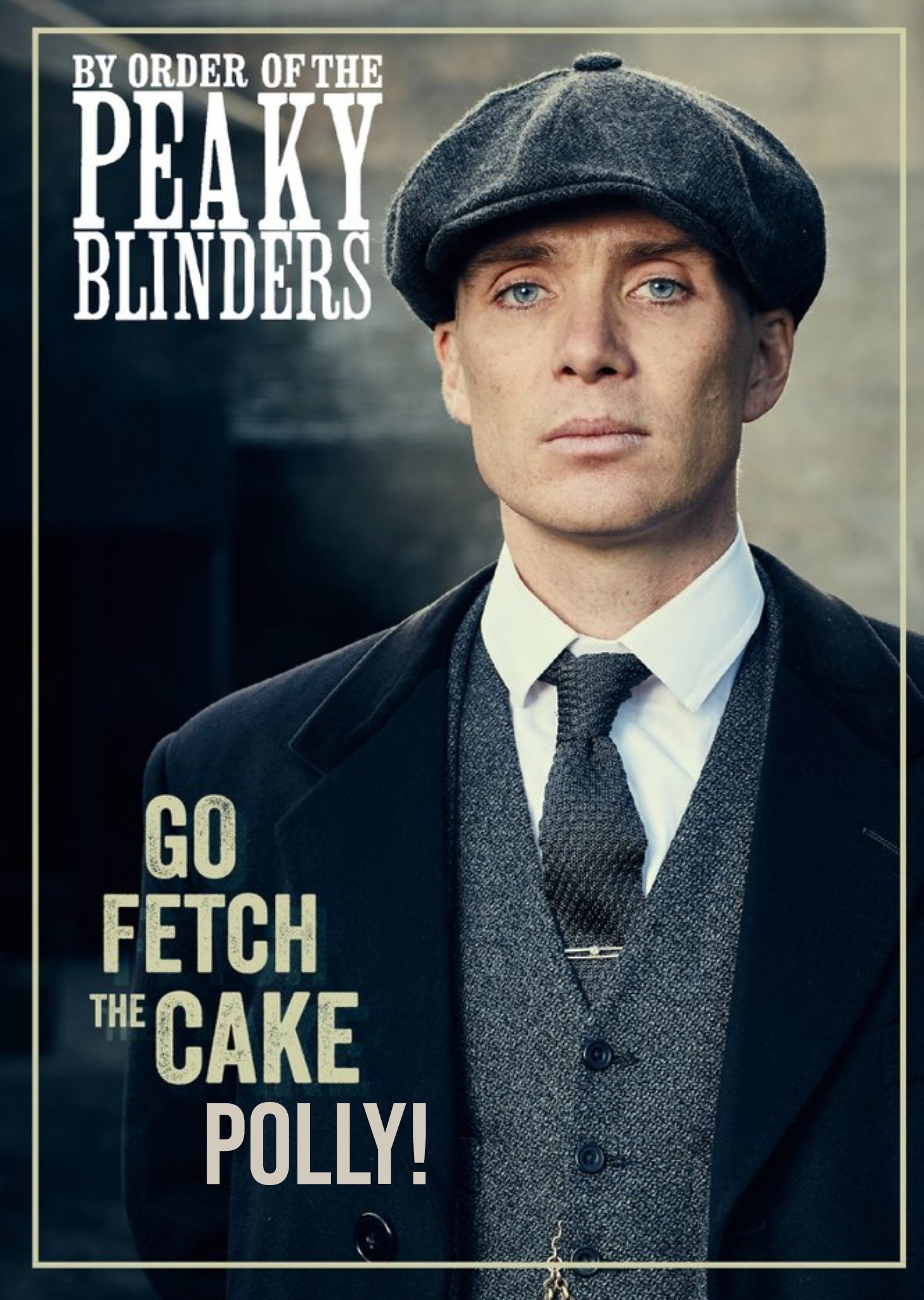 Peaky Blinders Go Fetch The Cake Personalised Birthday Card, Large