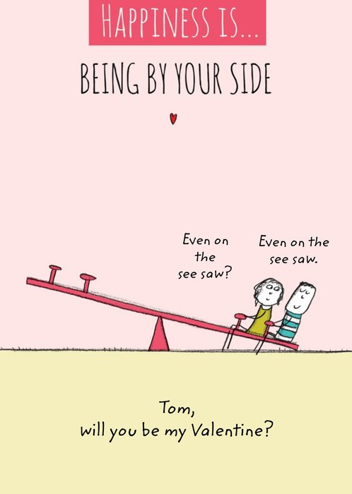 Happiness Is By Your Side Personalised Valentines Card