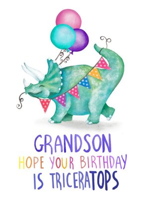 Cute Dinosaur Grandson Hope Your Birthday Is Triceratops Card