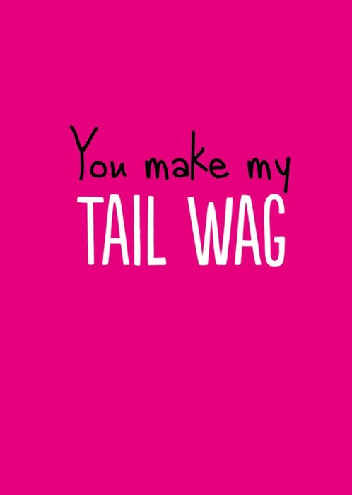 Humourous Typography On A Vibrant Pink Background Valentines Day Card