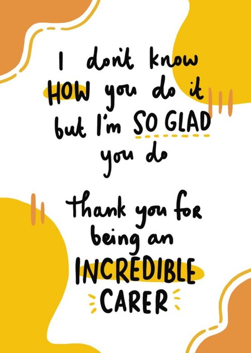 Thank You For Being An Incredible Carer Card