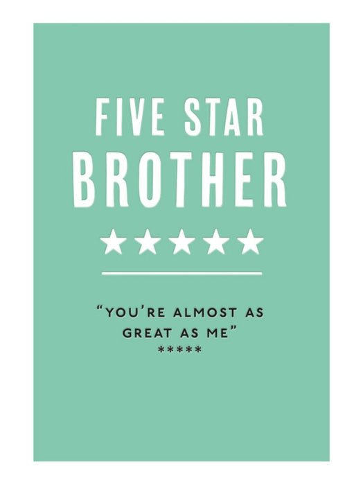 Mungo And Shoddy Funny Typographic Five Star Brother Birthday Card