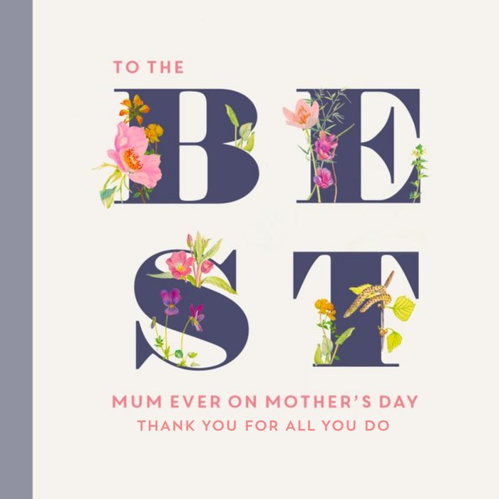 Best Mum Ever Floral Mother's Day Card