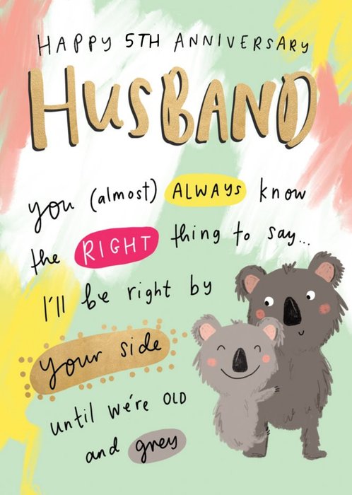 KoalaThe Happy News - Couple Right By Your Side 5th Anniversary Card For Husband