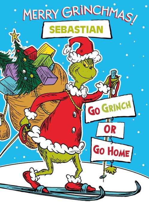 The Grinch Dr.Seuss Go Grinch Or Go Home Christmas Card
