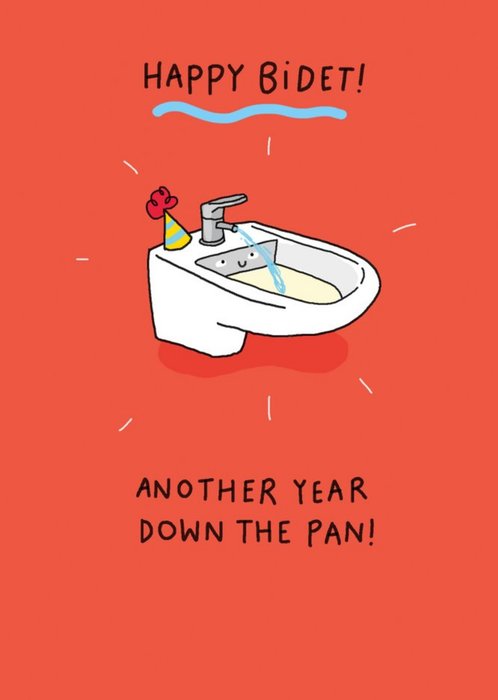 Happy Bidet Another Year Down The Pan Card