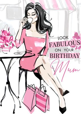Fashion Illustration Look Fabulous on Your Birthday Card