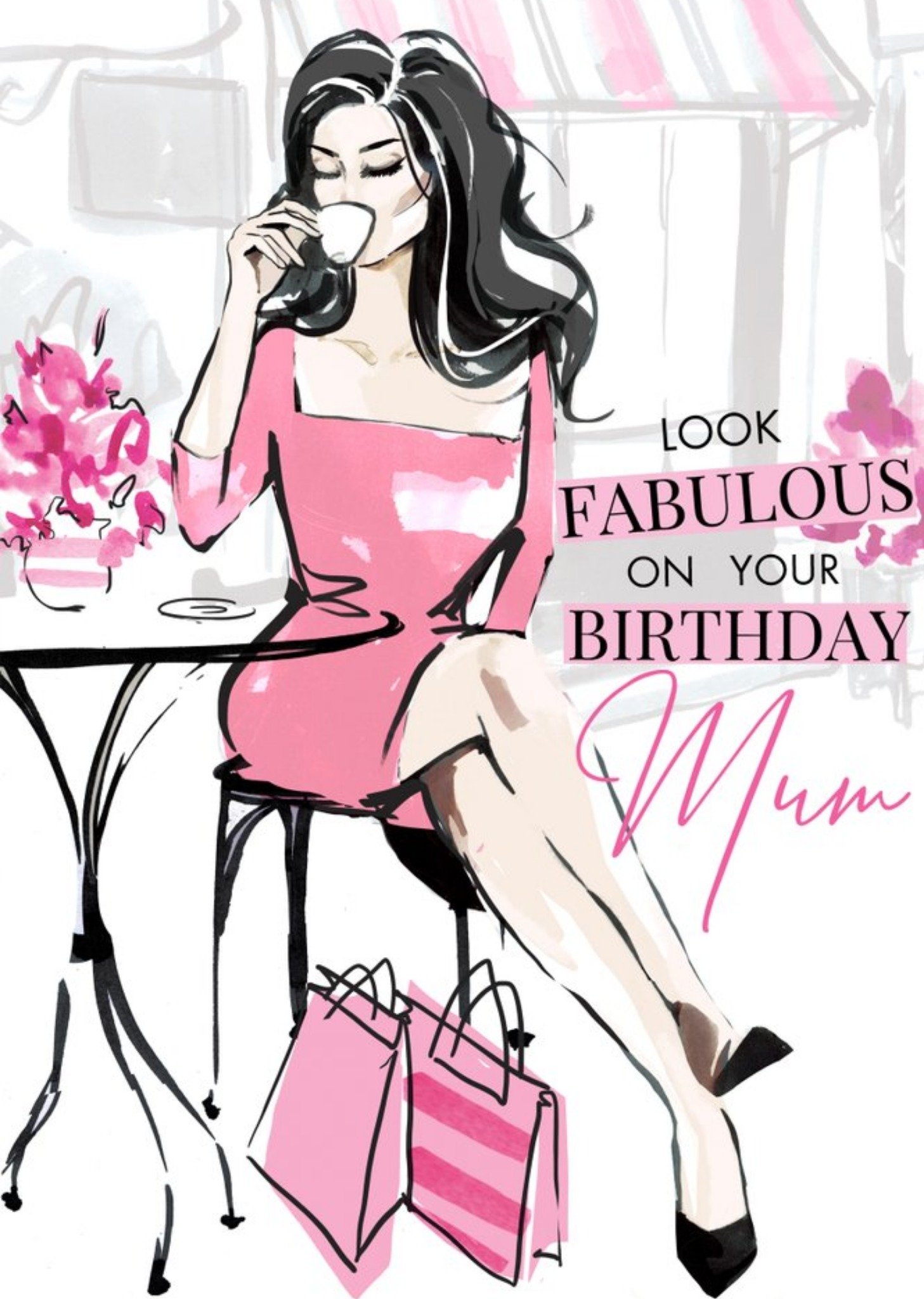 Fashion Illustration Look Fabulous On Your Birthday Card Ecard