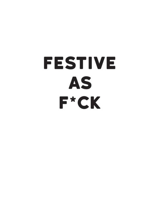 Rude Funny Typographical Festive Christmas Card