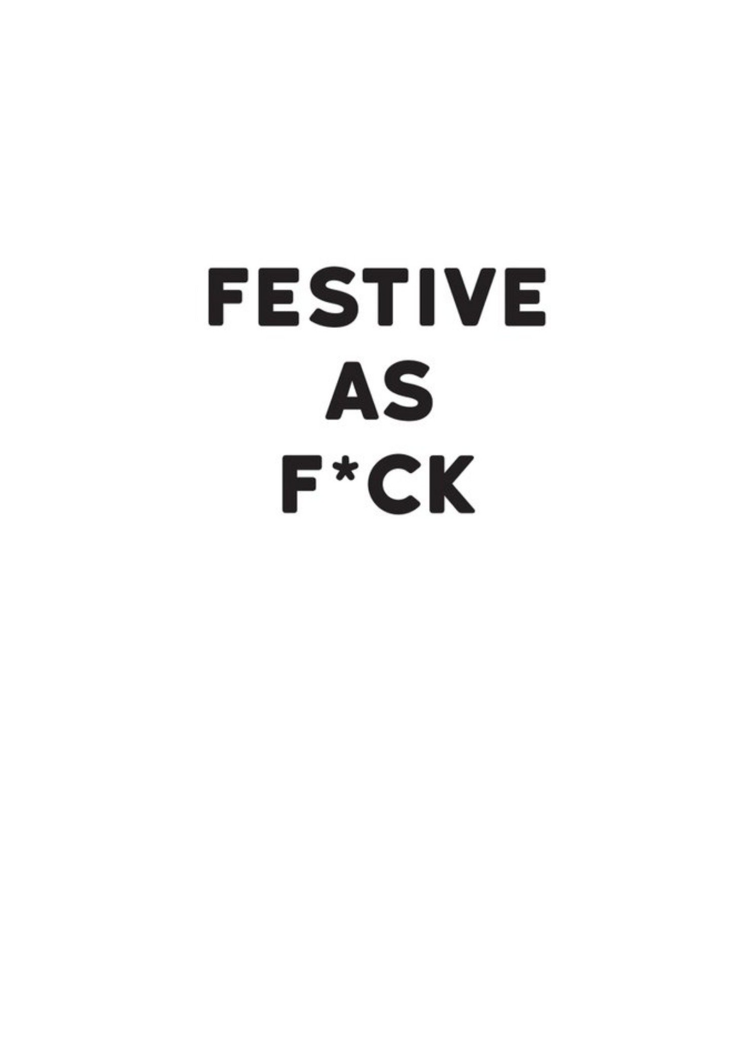 Moonpig Rude Funny Typographical Festive Christmas Card, Large