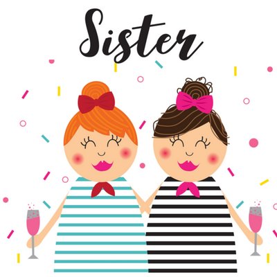 Two Girls Holding Champagne Sister Card