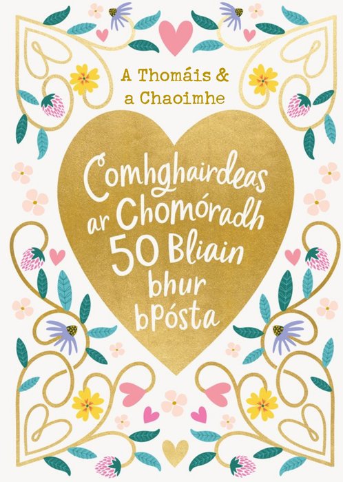 Decorative Floral Illustration With Irish Text In A Heart Shape Fiftieth Anniversary Card