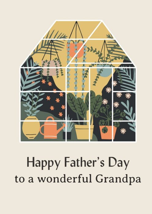 Happy Father's Day To A Wonderful Grandpa Greenhouse Illustration Card