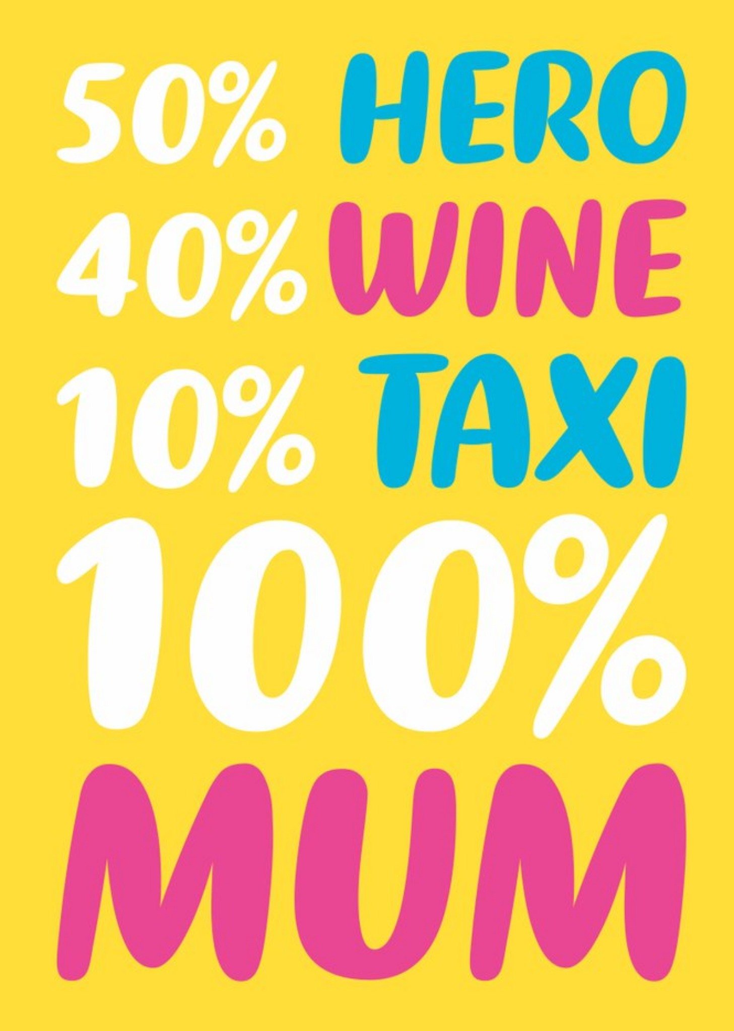 Hero, Wine, Taxi, Mum Card Ecard