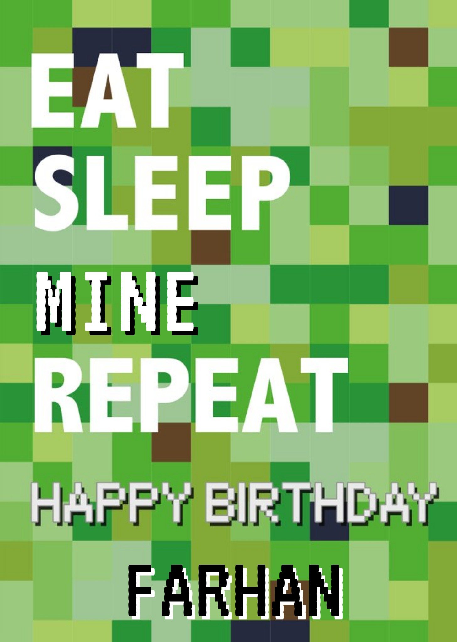 Pixelated Gaming Eat Sleep Mine Repeat Happy Birthday Card Ecard