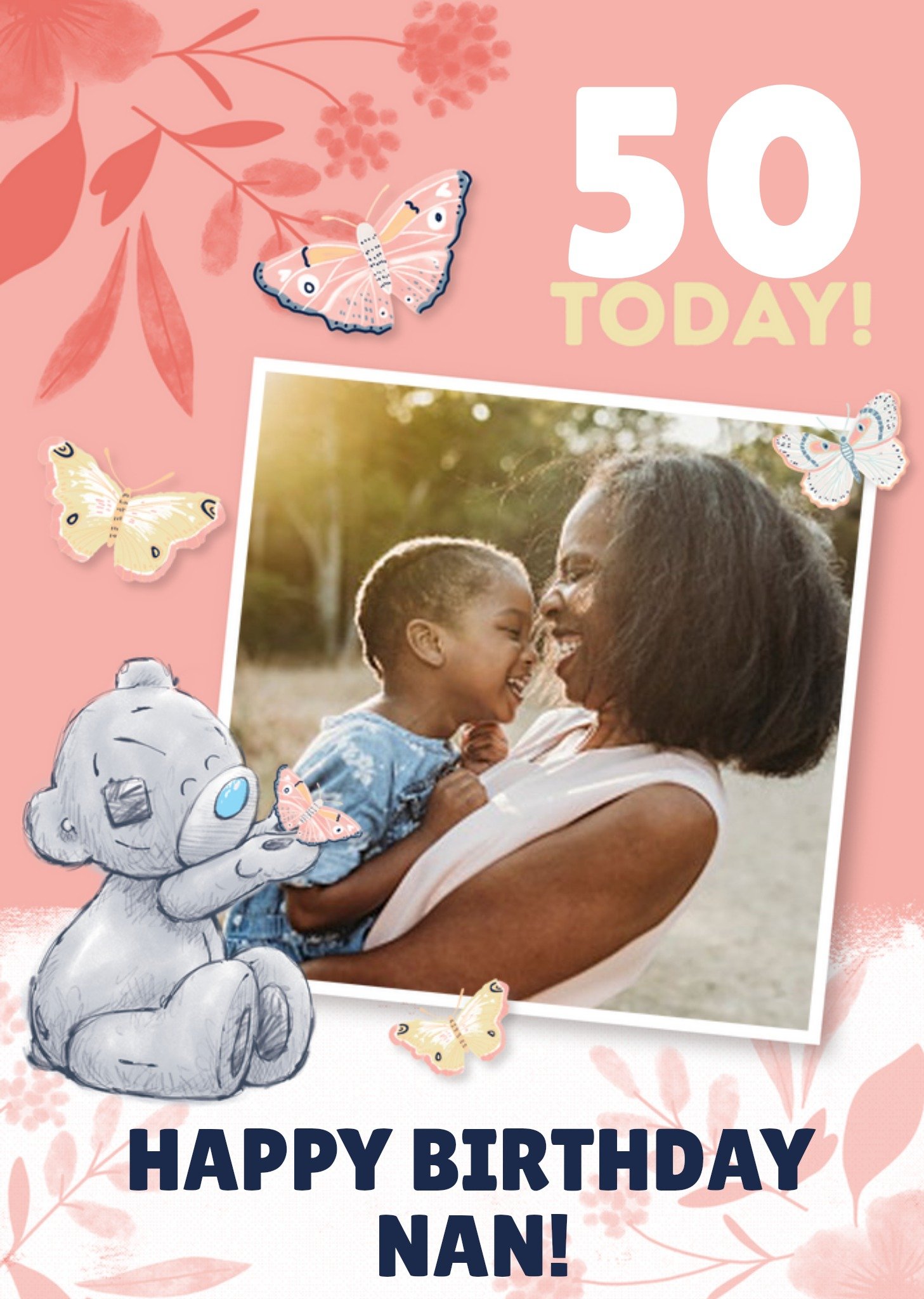 Me To You Tatty Teddy 50 Today Happy Birthday Nan Photo Upload Card Ecard