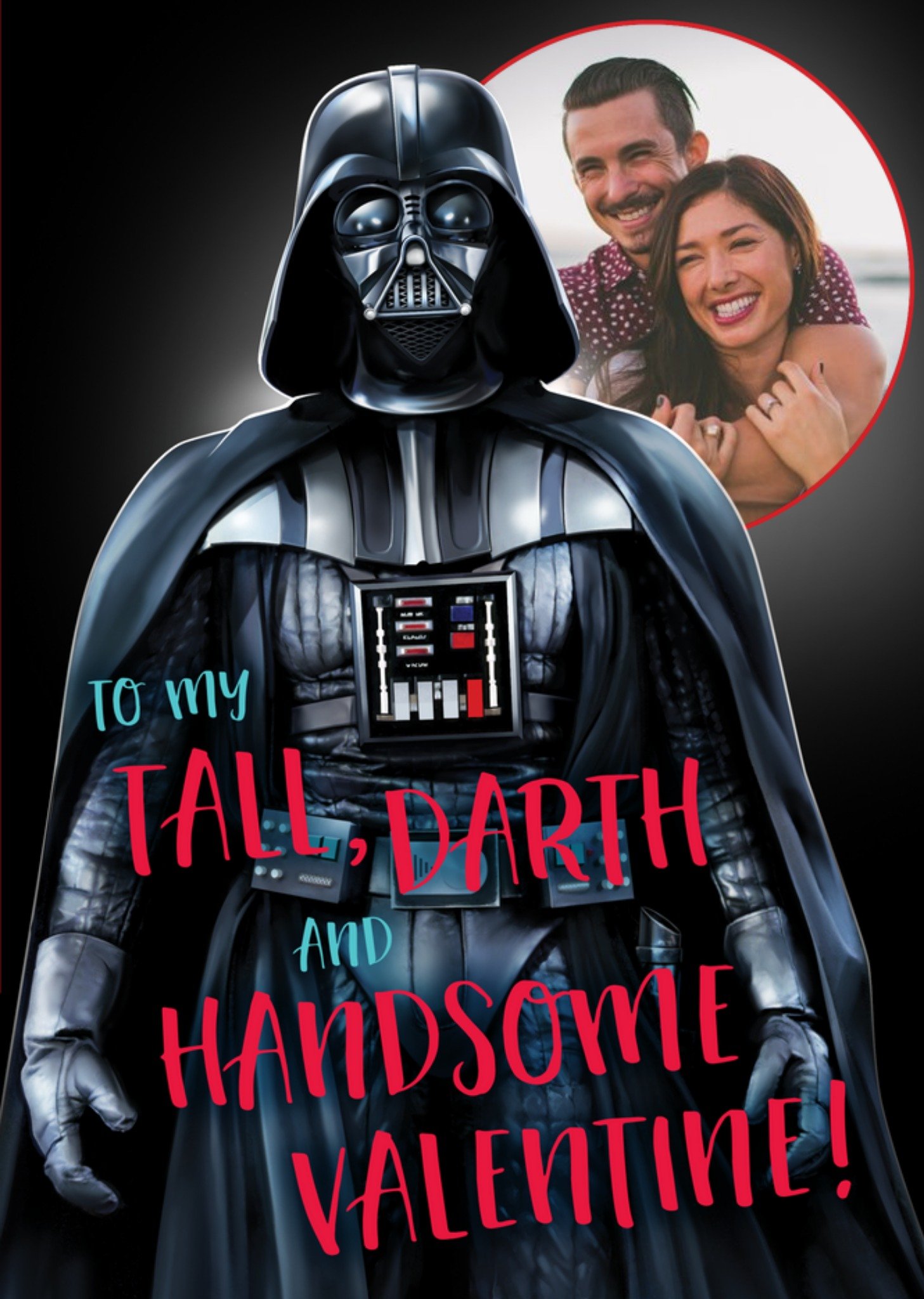 Disney Star Wars To My Tall, Darth, And Handsome Valentines Day Photo Card