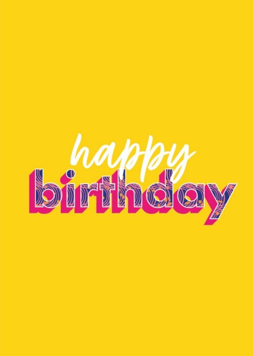 Happy Birthday Typographic Yellow Card