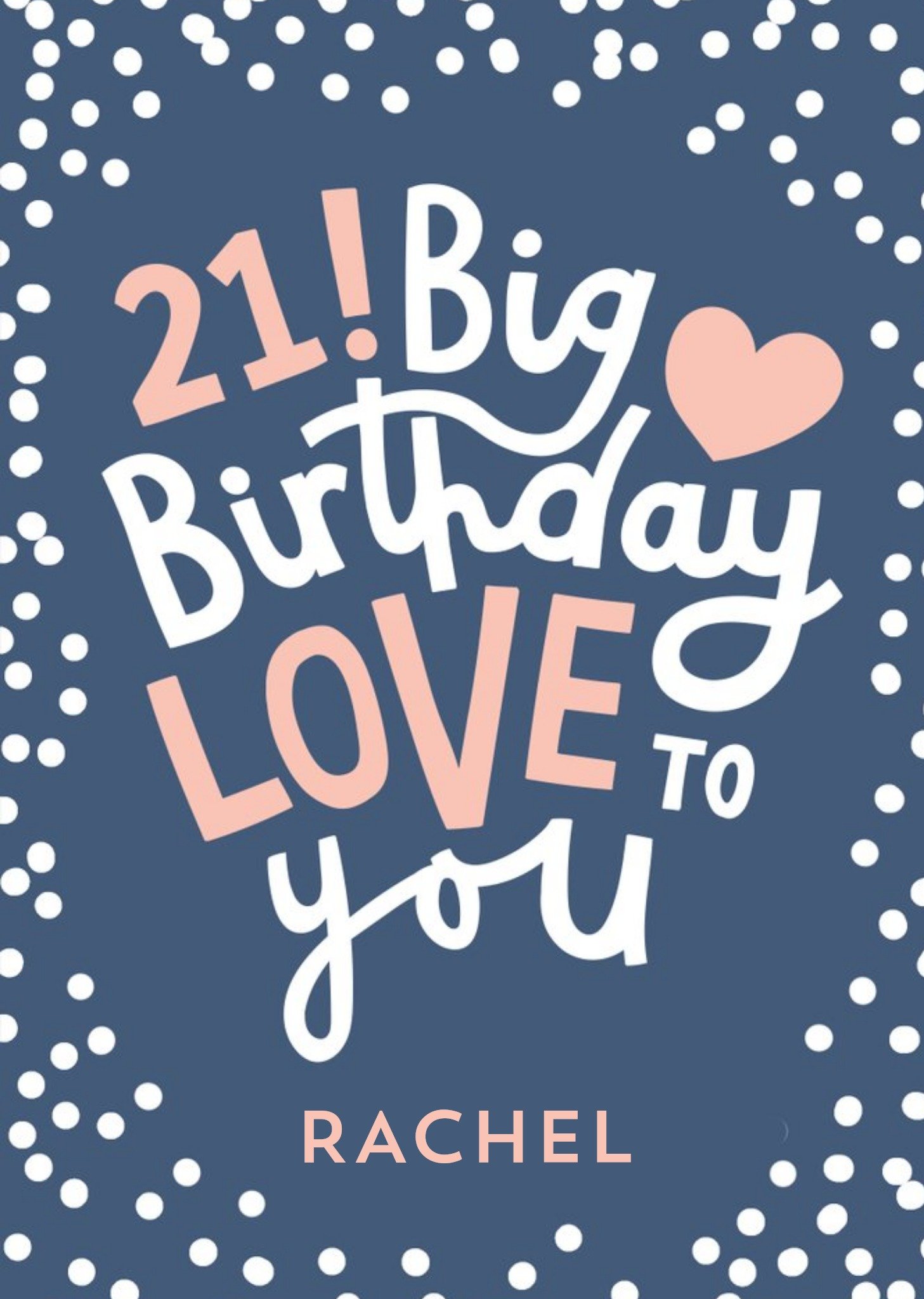 Typographic 21 Big Birthday Love To You Card Ecard