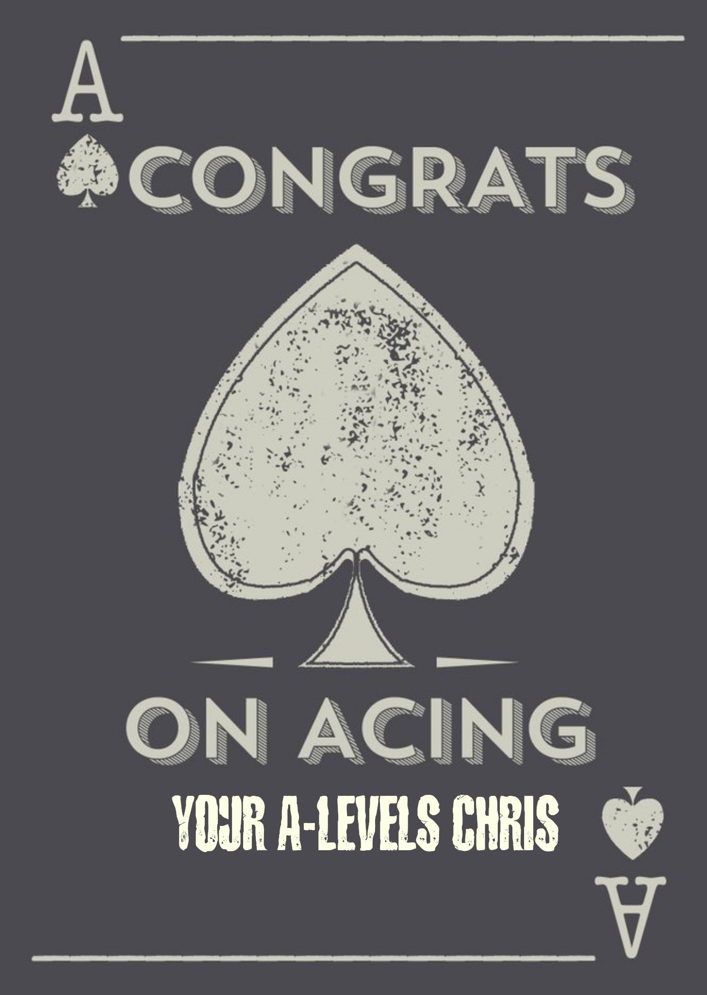 Ace Of Spades Theme Congrats On Acing Congratulations Card