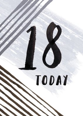 18 Today Monochrome Birthday Card