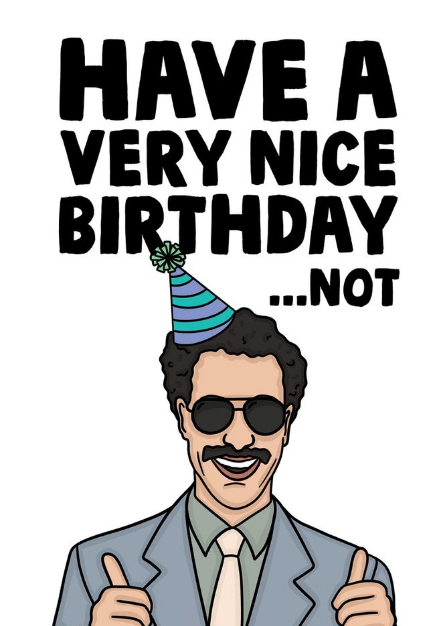 Funny Spoof Film Character Have A Very Nice Birthday... Not Birthday Card Ecard