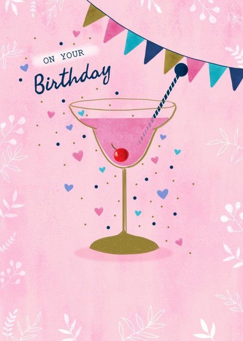 Pink On Your Birthday Cocktail Card | Moonpig