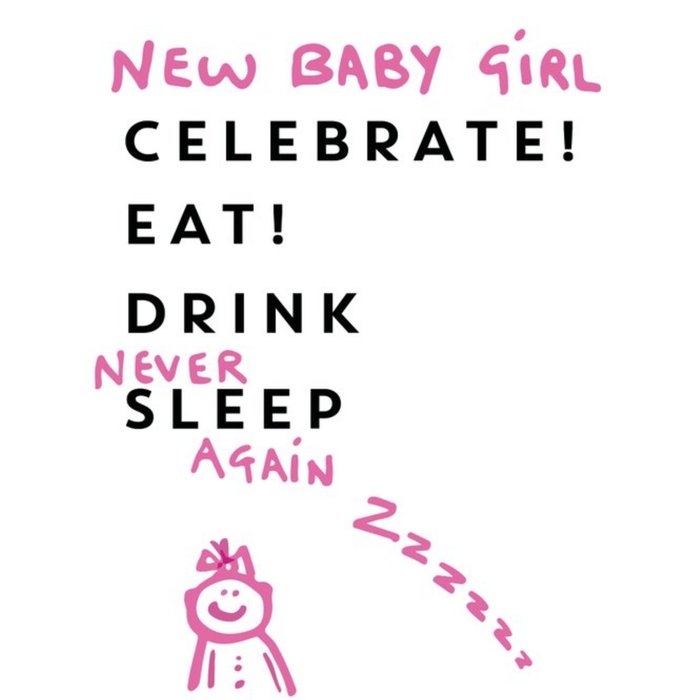Anon Sense New Baby Girl Never Sleep Card
