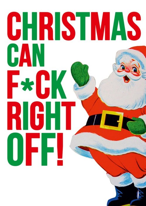 Dean Morris Rude Christmas Can Right Off Santa Christmas Card