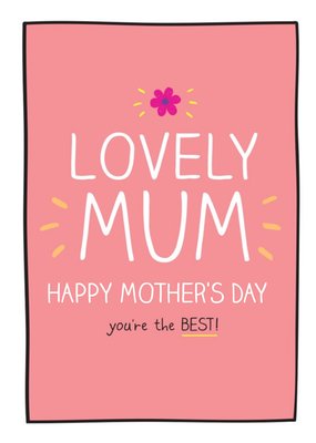 Happy Jackson Lovely Mum You're The Best Mother's Day Card