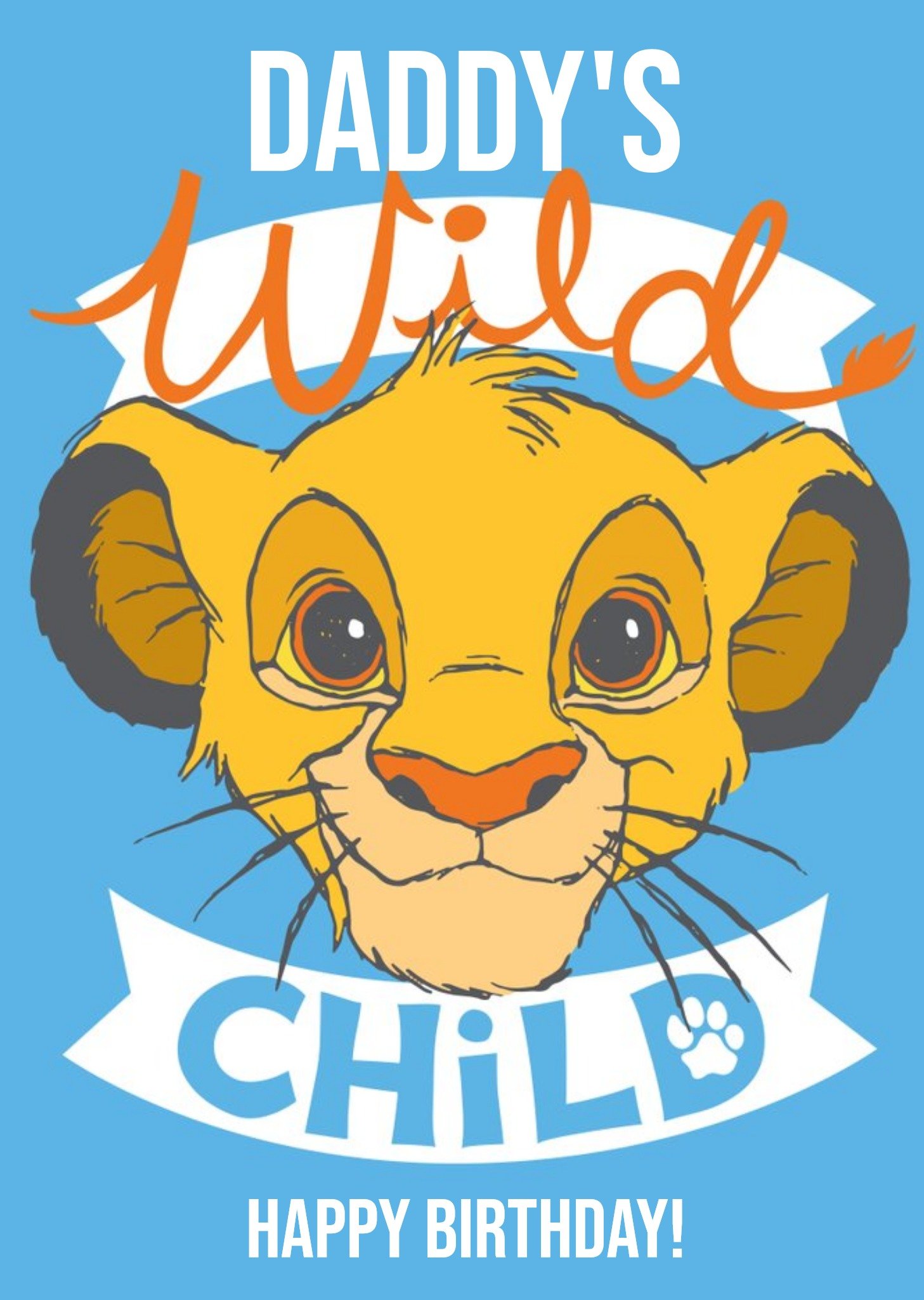 Disney The Lion King Daddy's Wild Child Simba Birthday Card Ecard