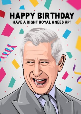 Right Royal Knees Up Card