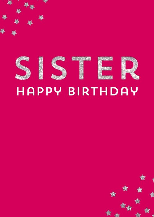 Birthday Card - Sister - Silver Stars - Stars