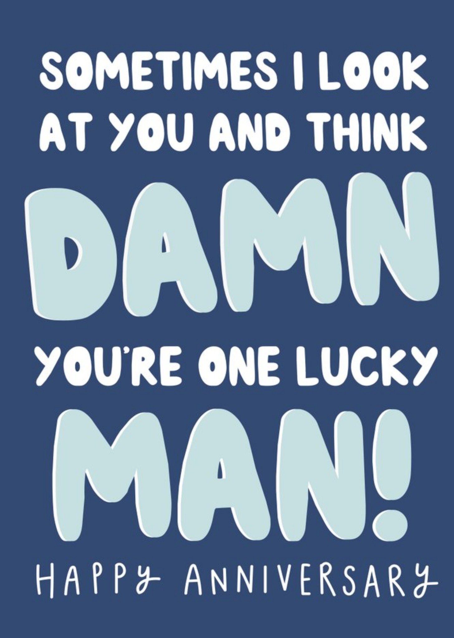 Moonpig Damn You're One Lucky Man Funny Anniversary Card, Large