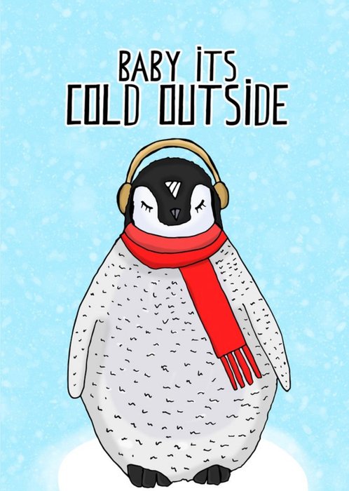 Baby It's Cold Outside Penguin Illustration Christmas Card