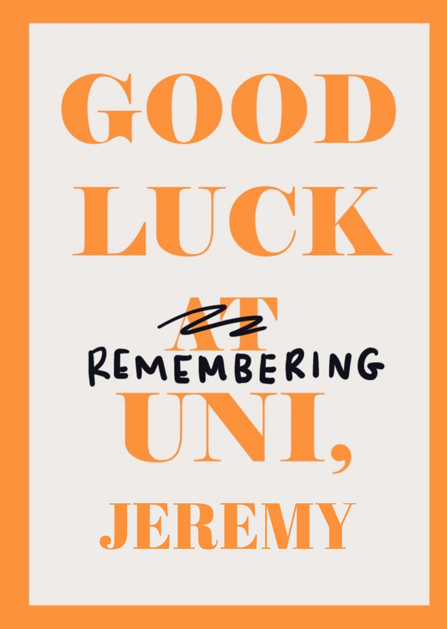 Good Luck At Uni Personalised Text Card Ecard