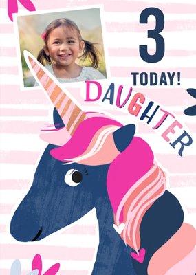 3 Today Unicorn Photo Upload Birthday Card For Daughter