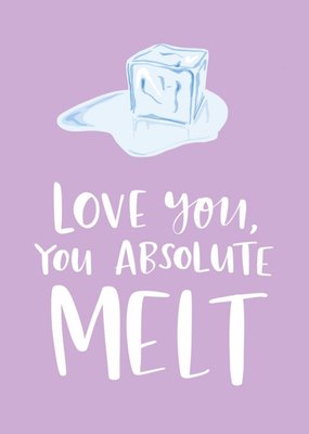Ice Cube Love Melt Funny Cute Romantic Valentines Day Card