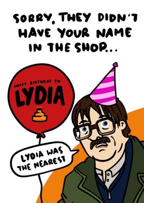 Friday Night Dinner Funny Jim Lydia Was The Nearest Birthday Card