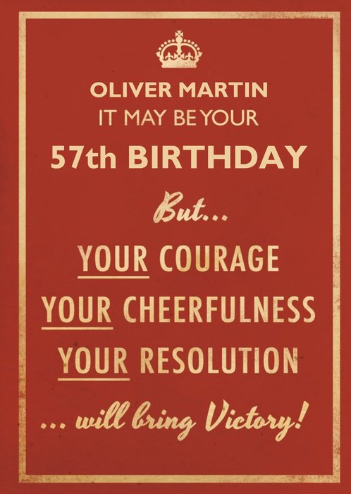 Your Courage Your Cheerfulness Your Resolution Personalised Happy Birthday Card