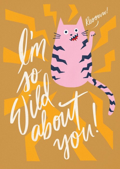 Im So Wild About You Card