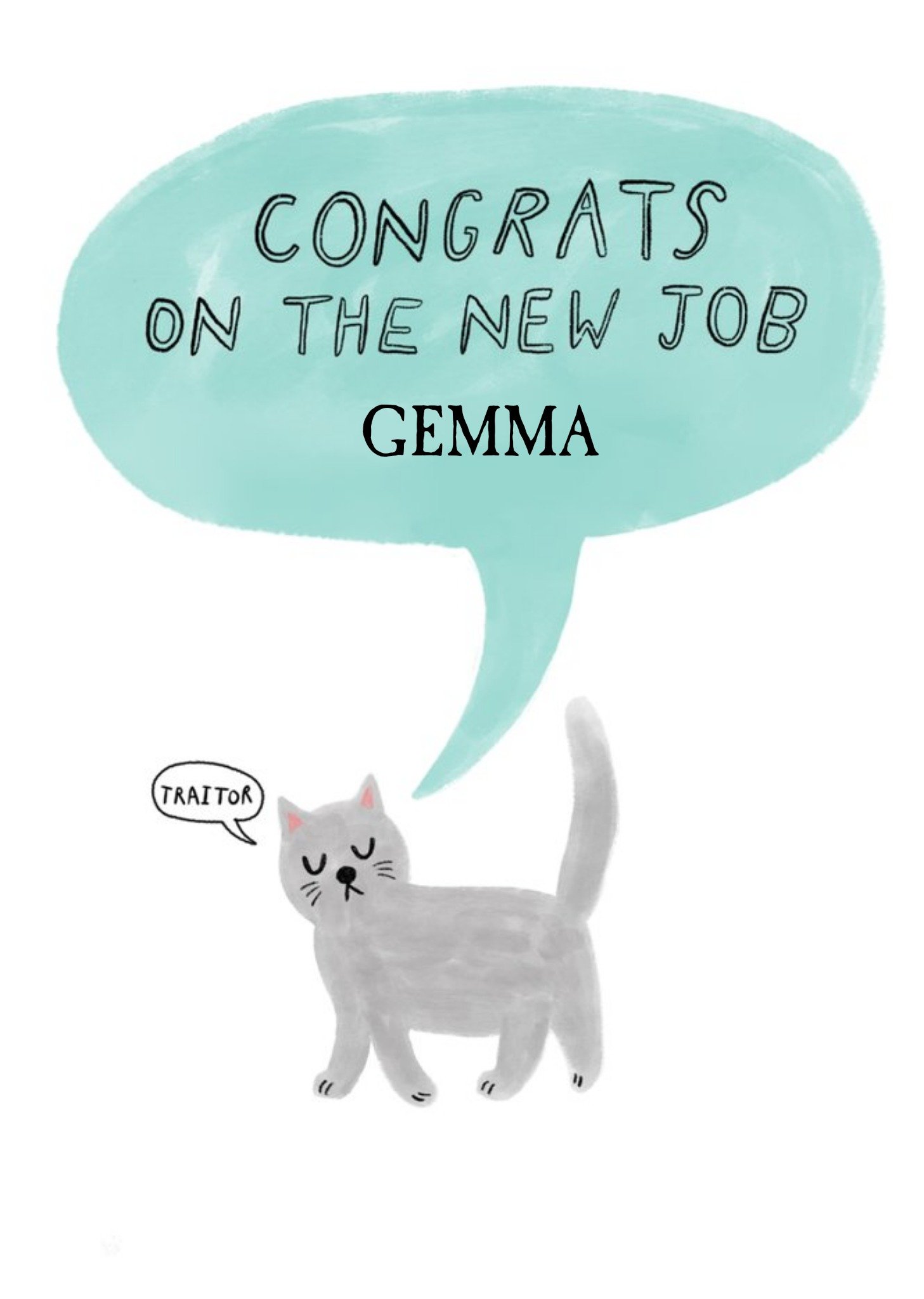 Illustration Of A Cat With A Speech Bubble Humorous New Job Card Ecard