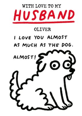 Quirky Illustration Of A Dog Husband's Humorous Birthday Card