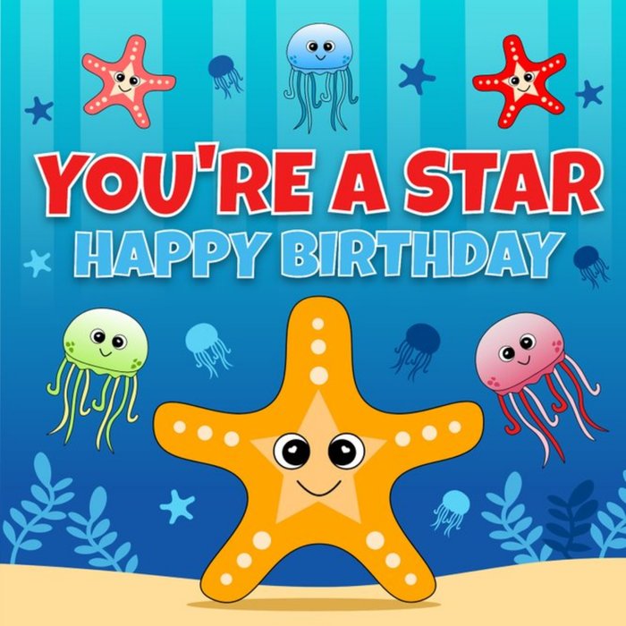 Starfish Character You're a Star Children's Birthday Card