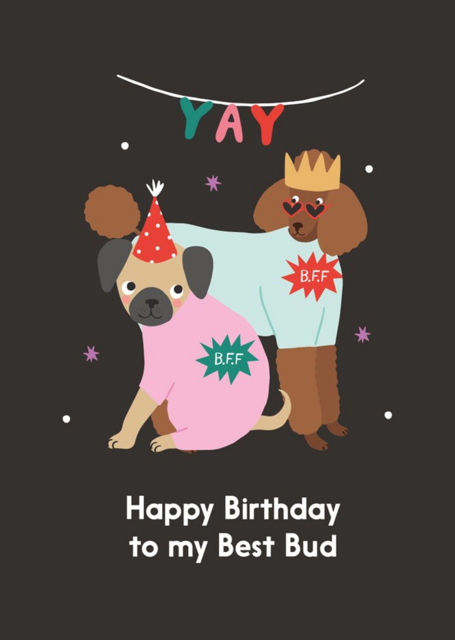 Illustrated Cute Party Hat Crown Dogs Birthday To My Best Bud Ecard