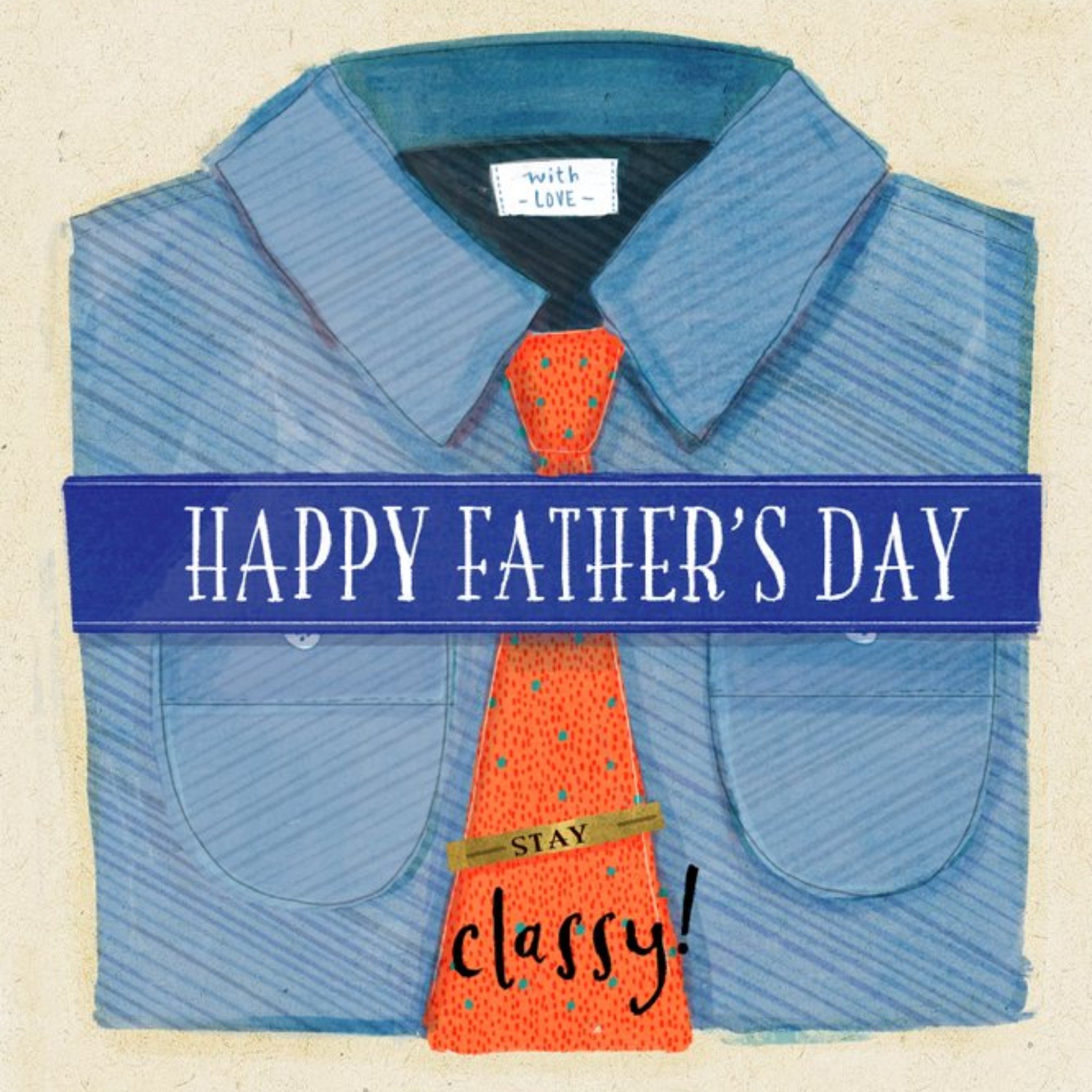 Moonpig Illustrated Shirt And Tie Stay Classy Father's Day Card, Large
